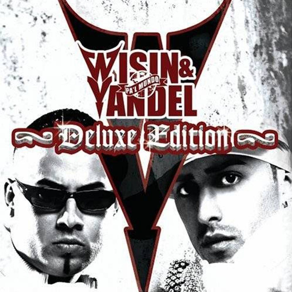 Pal Mundo Deluxe Edition Wisin Y Yandel Descargar M4a